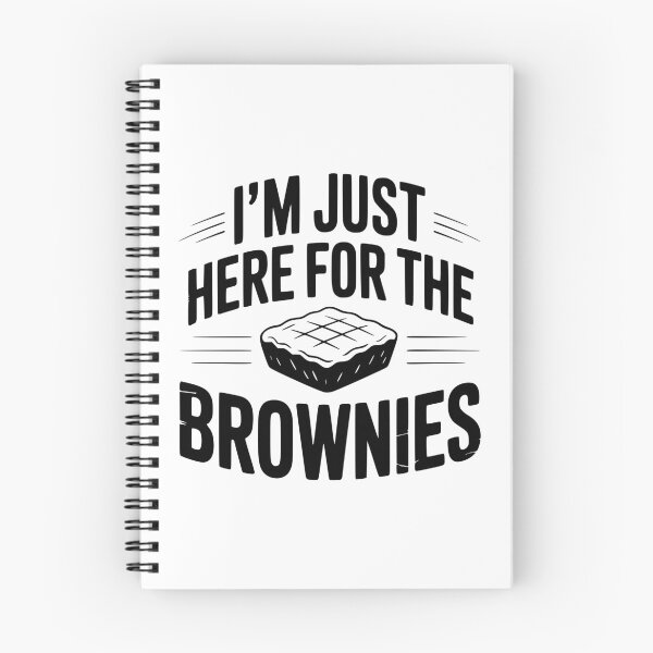 Item preview, I'm Just Here For the Brownies designed and sold by Frank Ring.