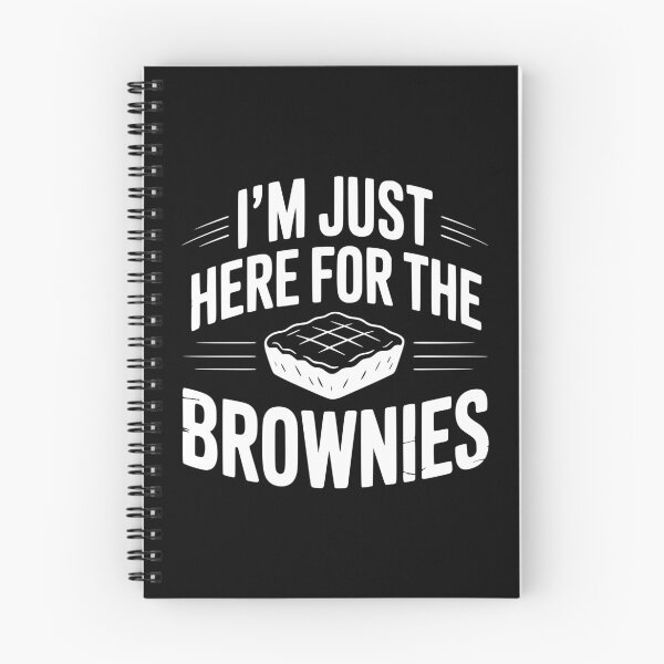 Item preview, I'm Just Here For the Brownies designed and sold by Frank Ring.