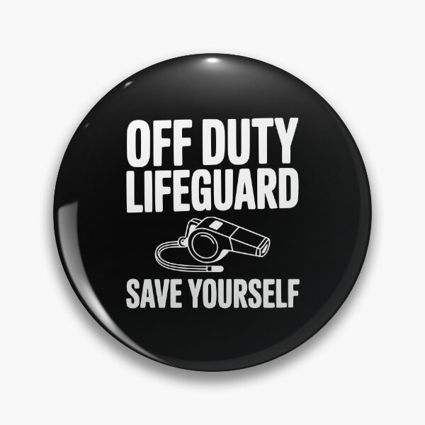 Item preview, Off Duty Lifeguard Save Yourself designed and sold by Frank Ring.
