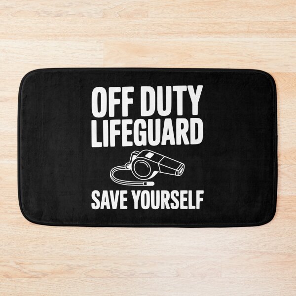 Item preview, Off Duty Lifeguard Save Yourself designed and sold by Frank Ring.