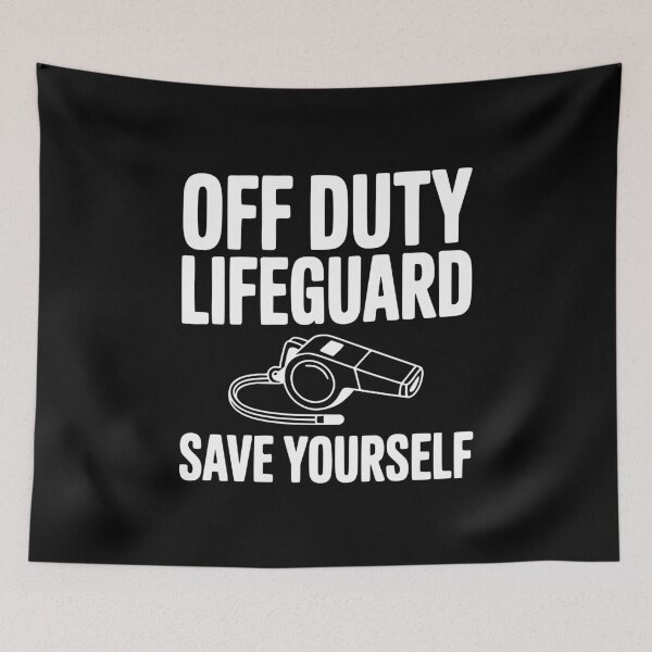 Item preview, Off Duty Lifeguard Save Yourself designed and sold by Frank Ring.