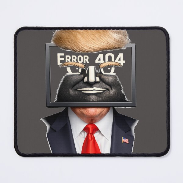 Item preview, Error 404 – Trump Parody designed and sold by JVDesignsShop.