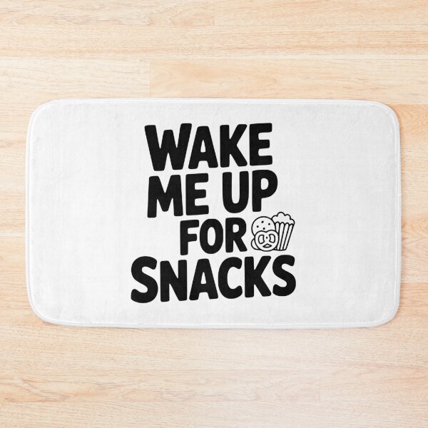 Item preview, Wake Me Up For Snacks designed and sold by Frank Ring.