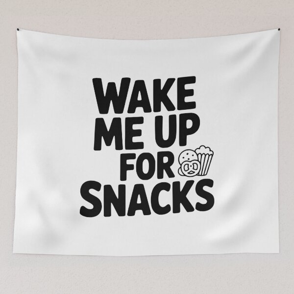 Item preview, Wake Me Up For Snacks designed and sold by Frank Ring.