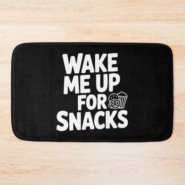 Item preview, Wake Me Up For Snacks designed and sold by Frank Ring.