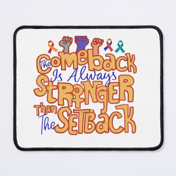 Item preview, The Comeback Is Always Stronger Than The Setback Motivational designed and sold by SkeletonsDanger.