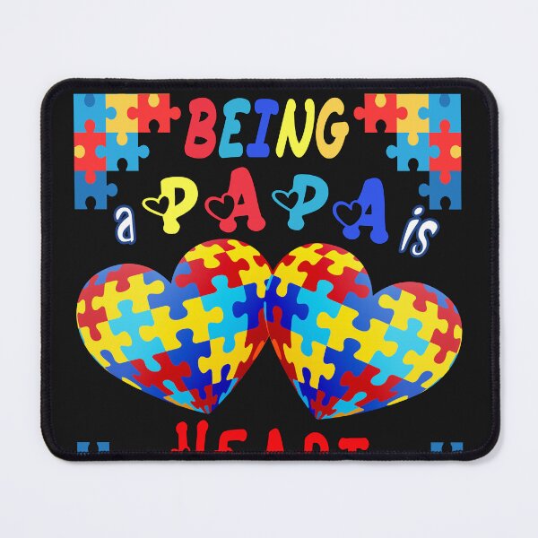 Item preview, Being A Papa Is Heart Work Autism Grandfather Awareness designed and sold by GrumpySableye.