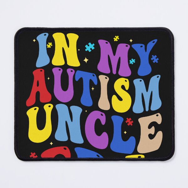 Item preview, In My Autism Uncle Era Neurodiversity Family Support designed and sold by GrumpySableye.