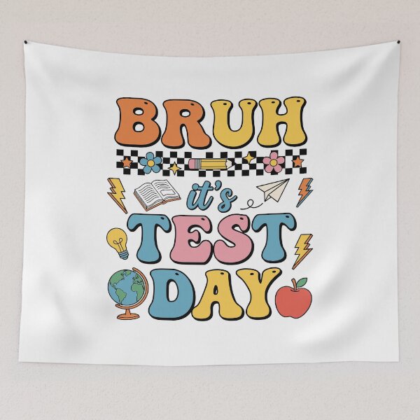 Item preview, Bruh Test Day Student Humor designed and sold by KroghDs.