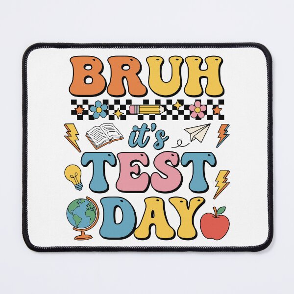 Item preview, Bruh Test Day Student Humor designed and sold by KroghDs.