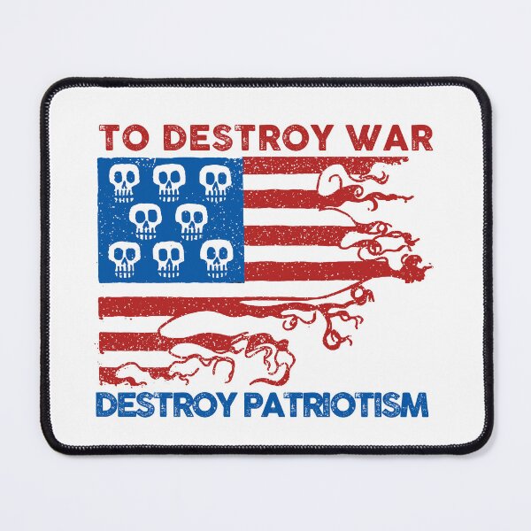 Item preview, to destroy war,destroy patriotism designed and sold by remerasnerdas.