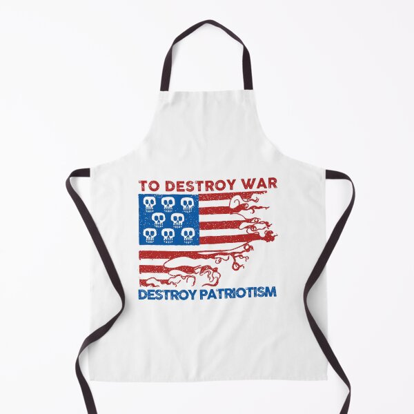 Item preview, to destroy war,destroy patriotism designed and sold by remerasnerdas.