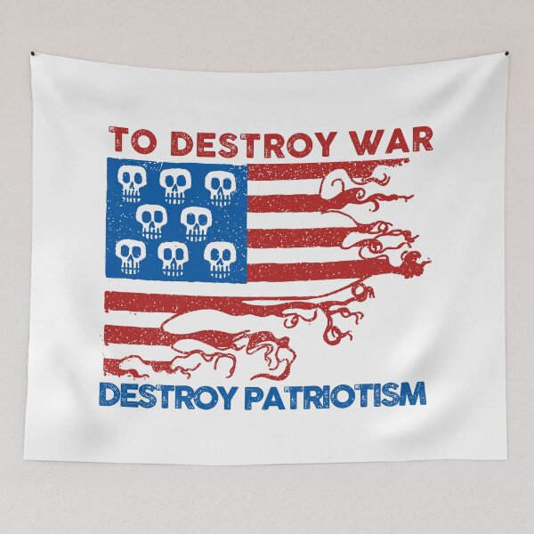 Item preview, to destroy war,destroy patriotism designed and sold by remerasnerdas.
