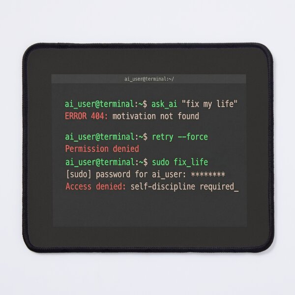 Item preview, Sudo Fix Life - Funny AI Terminal Window Error 404 Motivation Not Found designed and sold by Arts Paradise.