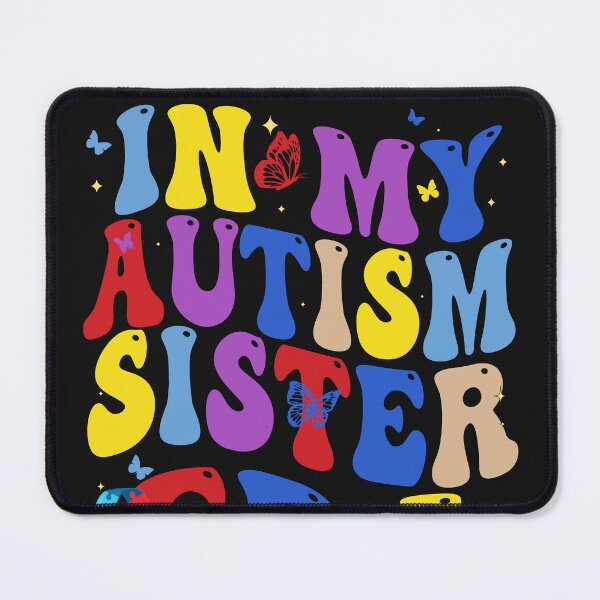 Item preview, In My Autism Sister Era Autism Awareness Sibling Support designed and sold by GrumpySableye.