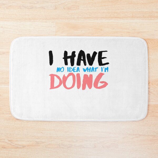 Item preview, I Have No Idea I'm Doing, funny gift, funny phrase, procrastinator gift idea, ironic humor, original design, office designed and sold by AstronautMerch.