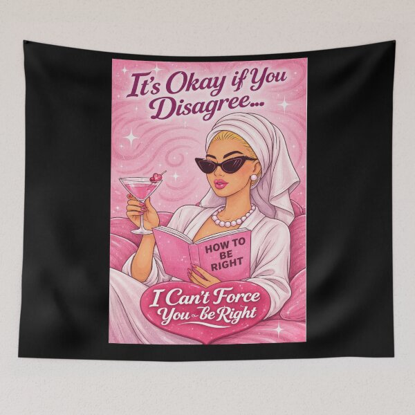 Item preview, Sassy Chic Woman Illustration “It’s Okay If You Disagree I Can’t Force You To Be Right” Funny Feminine Quote Art designed and sold by Mialunaa.
