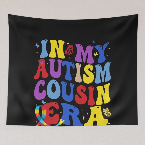 Item preview, In My Autism Cousin Era Autism Awareness Family Support designed and sold by GrumpySableye.