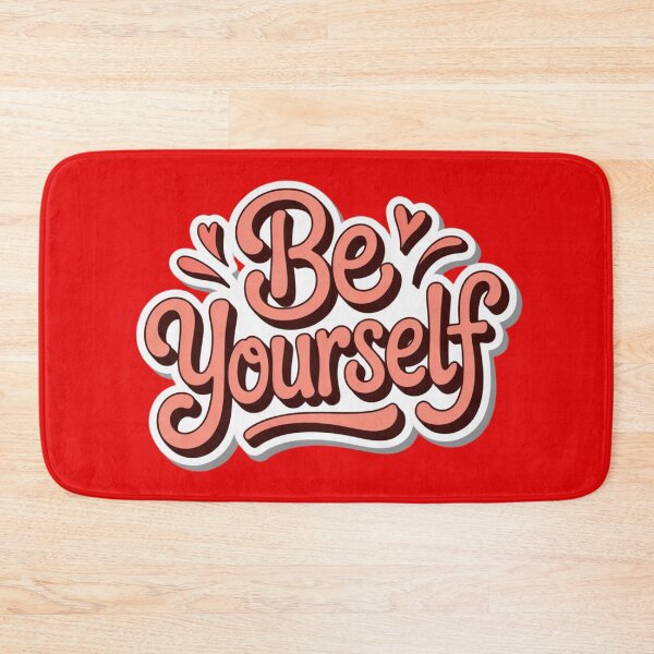 Item preview, Be yourself designed and sold by 123ks.