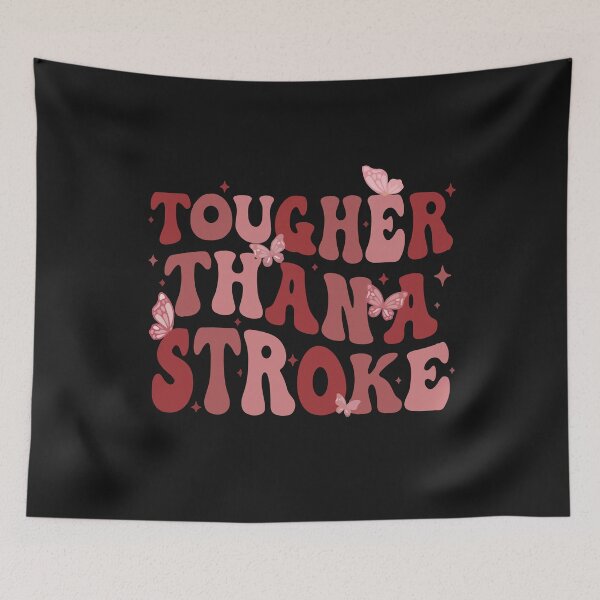 Item preview, Tougher Than A Stroke Survivor Warrior Recovery Awareness designed and sold by GrumpySableye.