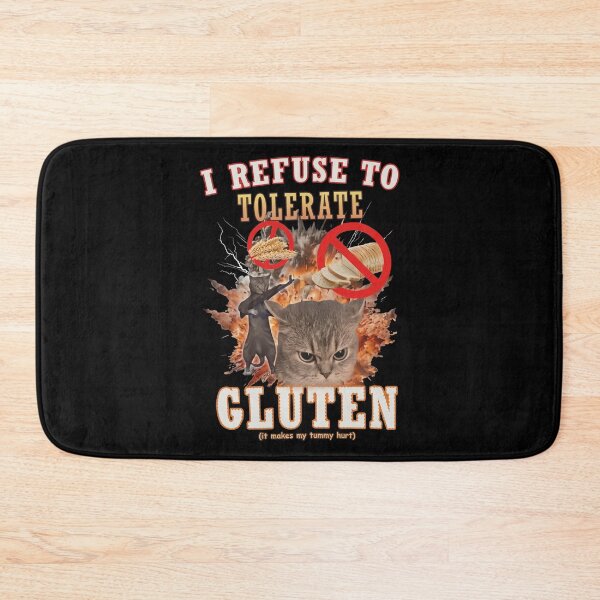 Item preview, I Refuse to Tolerate Gluten – Hardcore Cat Meme designed and sold by MOFAPPAREL.
