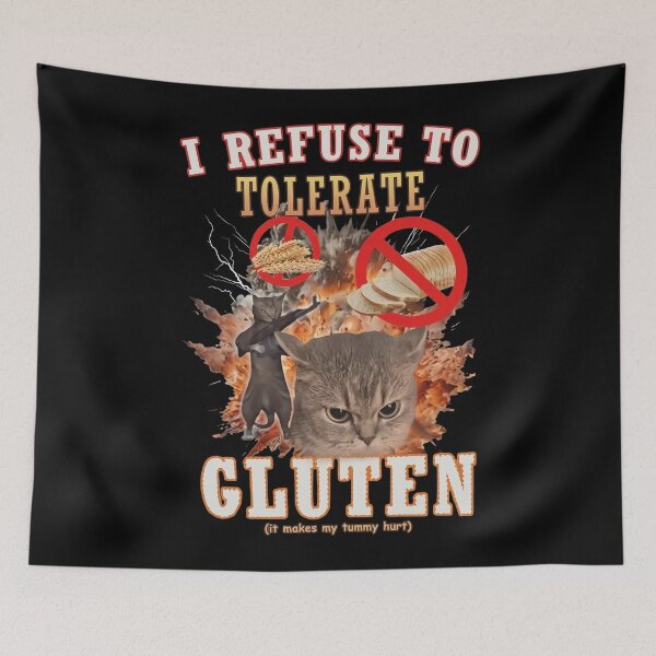 Item preview, I Refuse to Tolerate Gluten – Hardcore Cat Meme designed and sold by MOFAPPAREL.