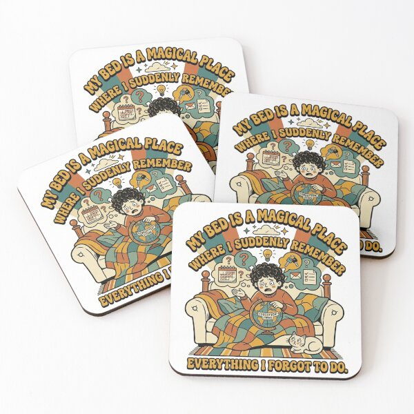 Item preview, My Bed Is A Magical Place Forgotten Tasks Quote designed and sold by Rex Vox.
