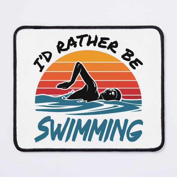 Item preview, I'd Rather Be Swimming designed and sold by jaygo.