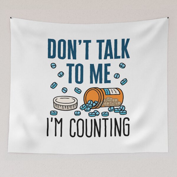 Item preview, Don't Talk to Me I'm Counting Pharmacy Tech Pharmacist designed and sold by jaygo.