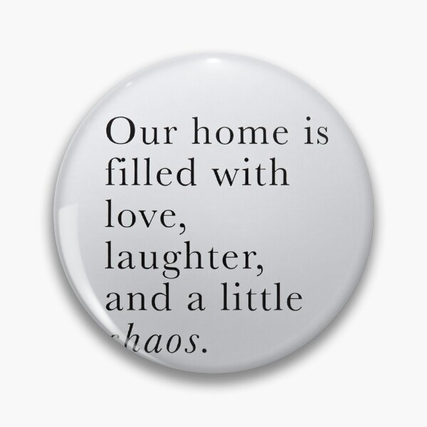 Item preview, Home is love laughter choas designed and sold by FormeShop.