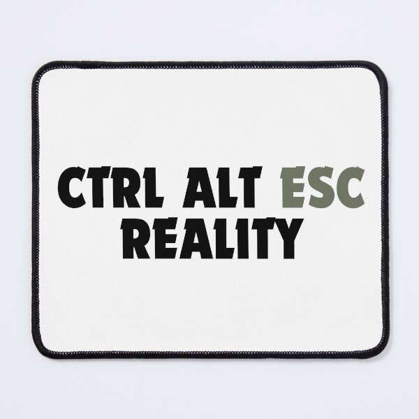 Item preview, Ctrl Alt Esc Reality-Minimalist Keyboard Escape Design designed and sold by DomKo10.