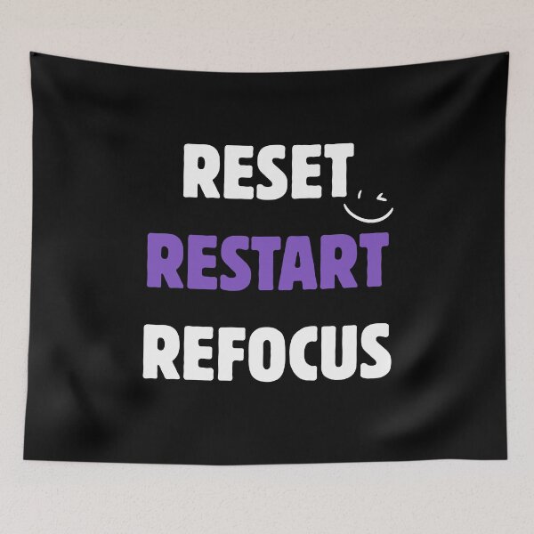 Item preview, Reset Restart Refocus – Focus Mindset Quote designed and sold by A-Szczesniak.
