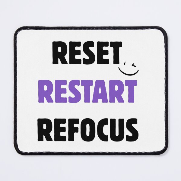 Item preview, Reset Restart Refocus – Focus Mindset Quote white designed and sold by A-Szczesniak.