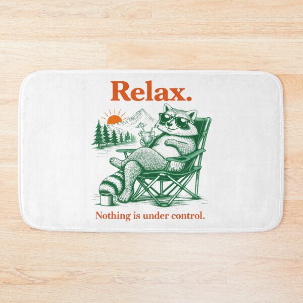 Item preview, Relax Nothing is Under Control Funny Chill Raccoon designed and sold by gear-posters.