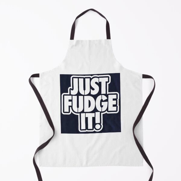Item preview, Just Fudge It! designed and sold by Fudge University.