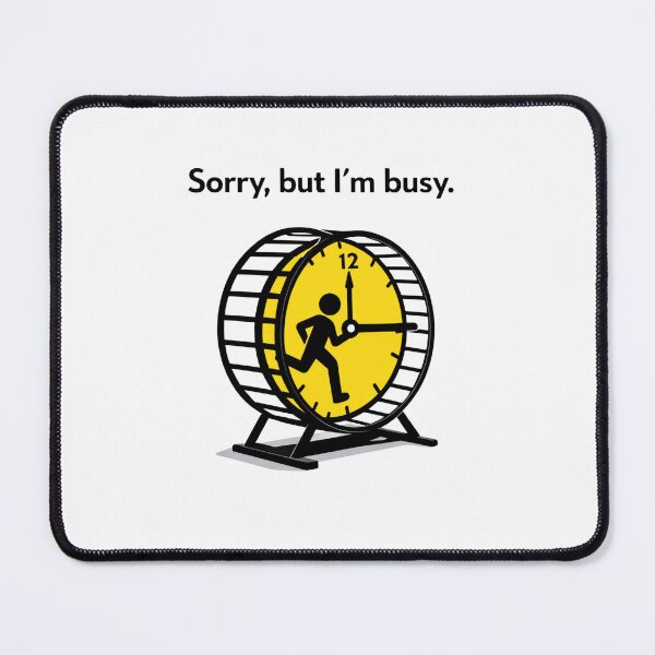 Item preview, Sorry, but I’m busy. designed and sold by Atelierby-Anita.