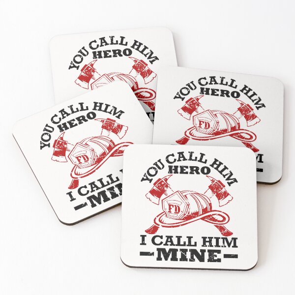 Item preview, You Call Him Hero I Call Him Mine Firefighter Wife designed and sold by jaygo.