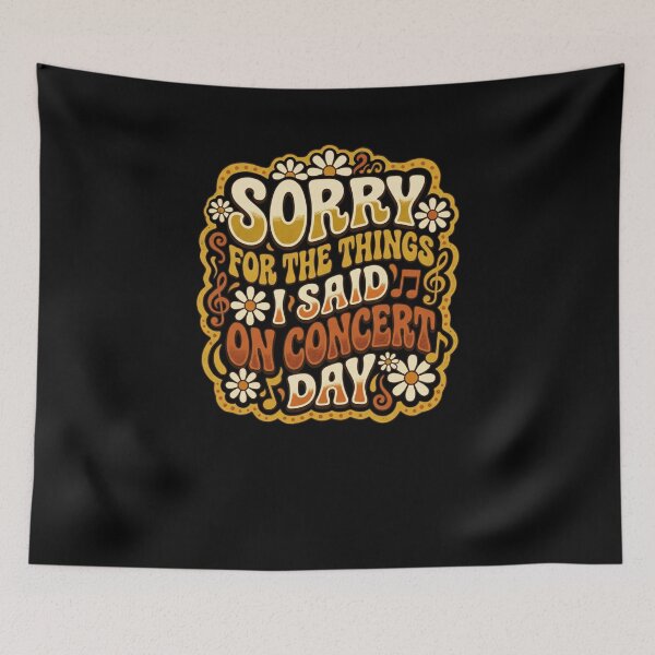 Item preview, Sorry for Things Said on Concert Day Retro Music designed and sold by snowry.
