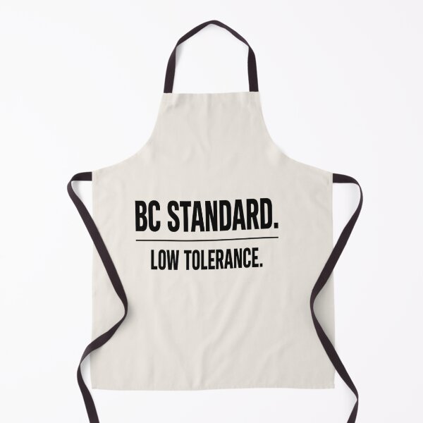 Item preview, BC Standard Low Tolerance Shirt designed and sold by POD DYNASTY.
