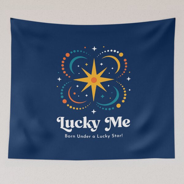 Item preview, Copy of Lucky Me , Born under a Lucky Star ! designed and sold by Lucky 777.