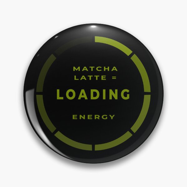 Item preview, Matcha Latte loading energy – nerd & programmer typography design designed and sold by unique art and design.