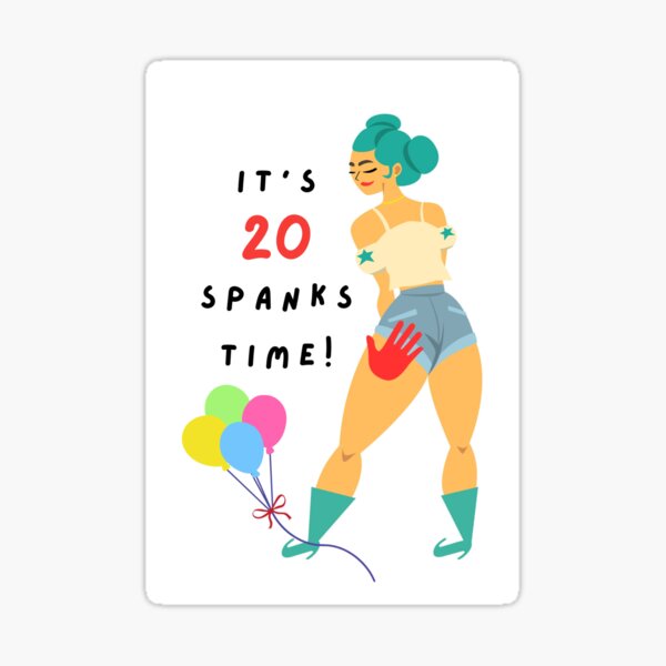 Funny Birthday It's Spank Time Sticker