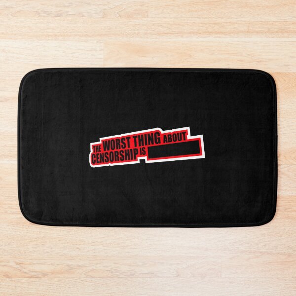 Item preview, The Worst Thing About Censorship Is Funny Ironic Quote designed and sold by shirt-o-mat.