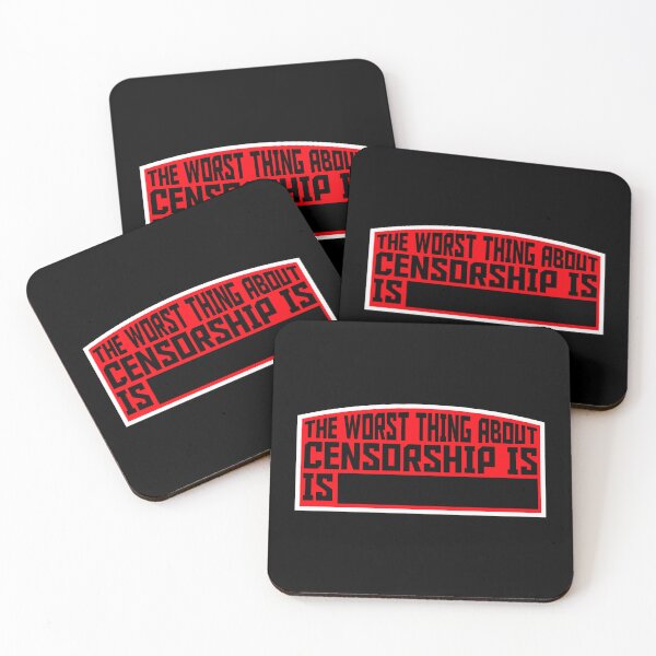Item preview, The Worst Thing About Censorship Is Funny Ironic Quote designed and sold by shirt-o-mat.