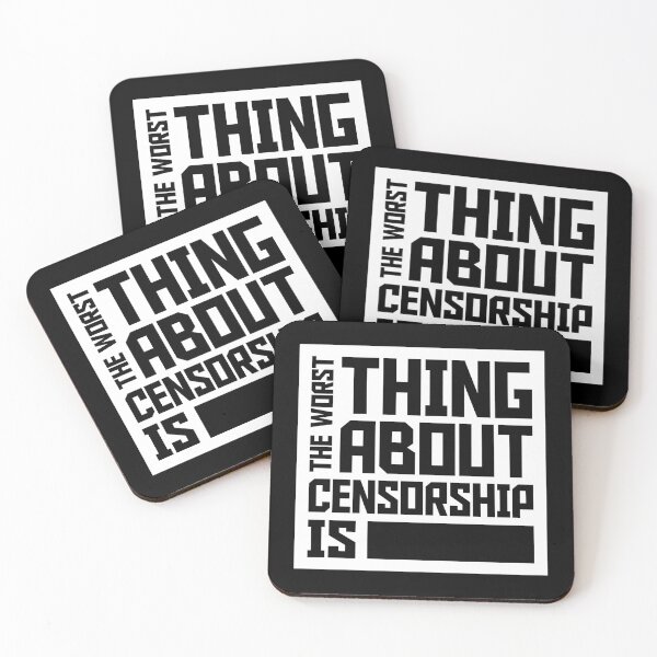 Item preview, The Worst Thing About Censorship Is Funny Ironic Quote designed and sold by shirt-o-mat.
