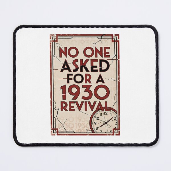 Item preview, No One Asked For A 1930 Revival - Vintage Political Protest Art designed and sold by Arts Paradise.