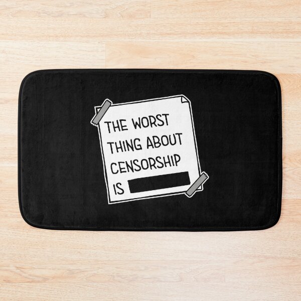 Item preview, The Worst Thing About Censorship Is Funny Ironic Quote designed and sold by shirt-o-mat.