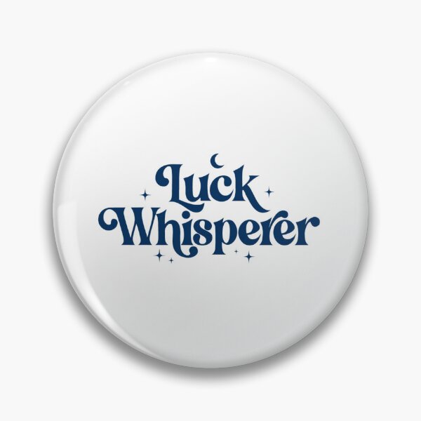 Item preview, Luck Whisperer designed and sold by Lucky 777.