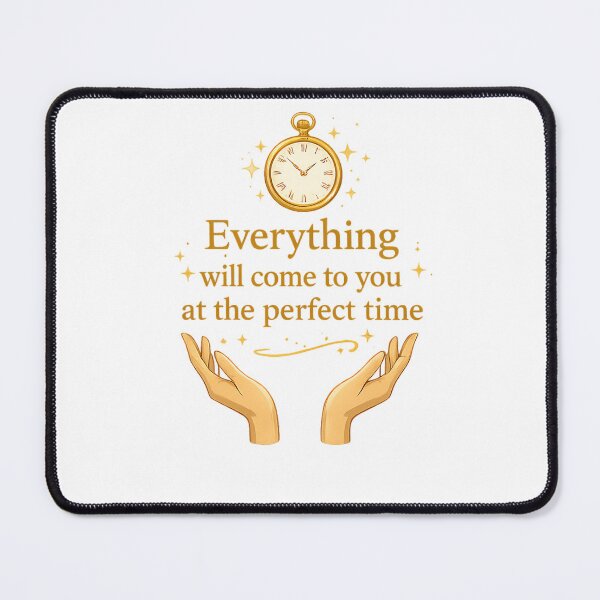 Item preview, Everything Will Come at the Perfect Time – Inspirational Quote Design designed and sold by TaliVibes.