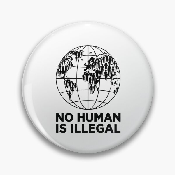 Item preview, No Human Is Illegal - Global Citizen Human Rights Protest Art designed and sold by Arts Paradise.
